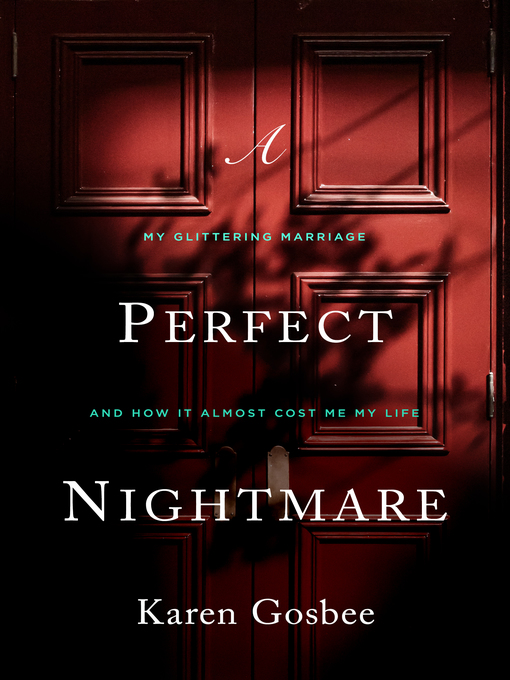 Title details for A Perfect Nightmare by Karen Gosbee - Available